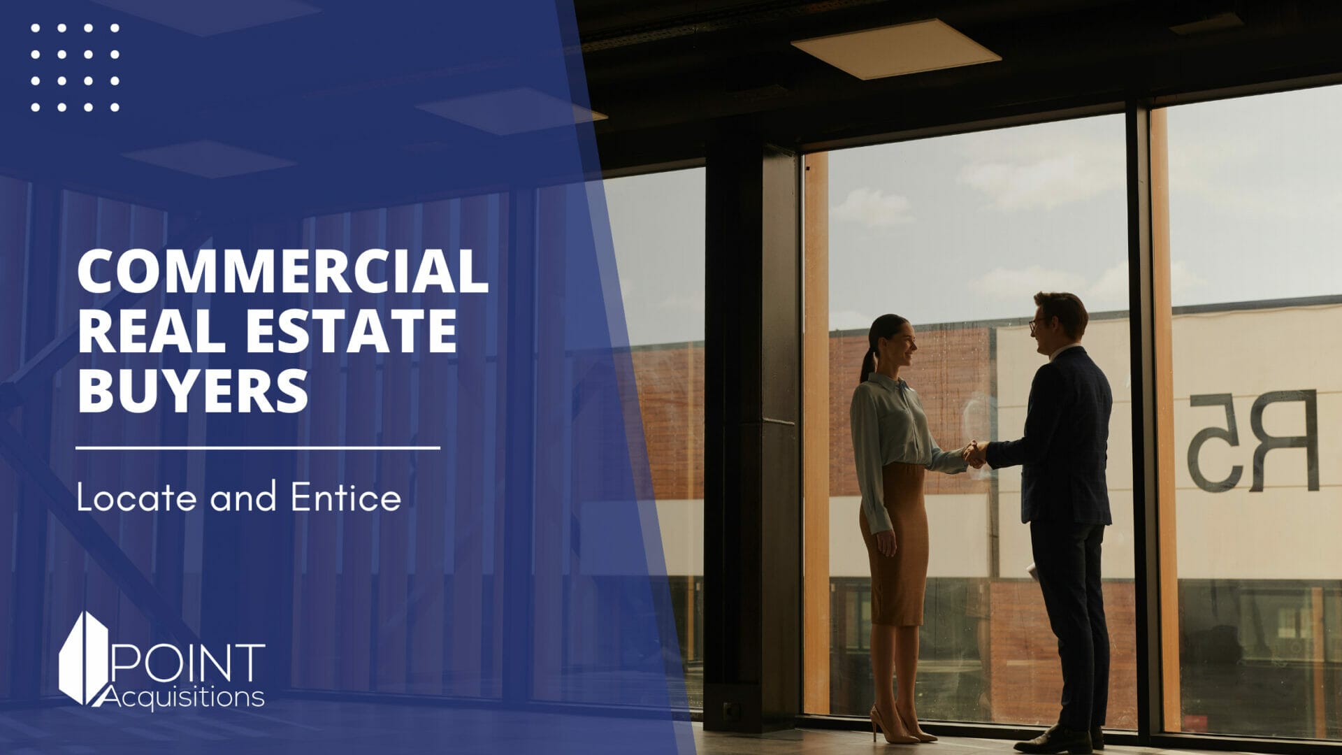 How To Find And Attract Commercial Real Estate Buyers